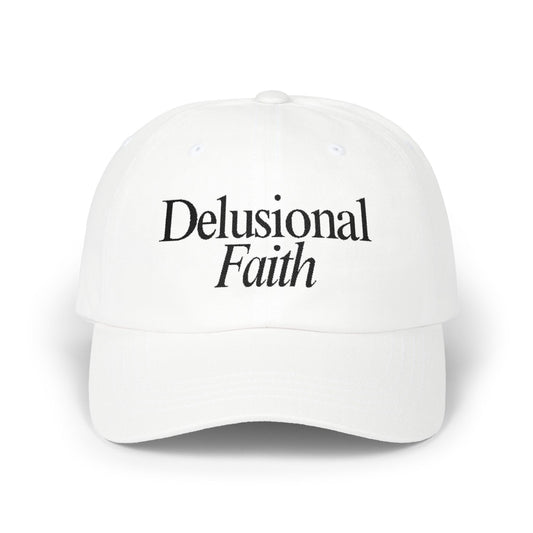 Delusional Faith White Dad Cap – Faith Based Streetwear Hat