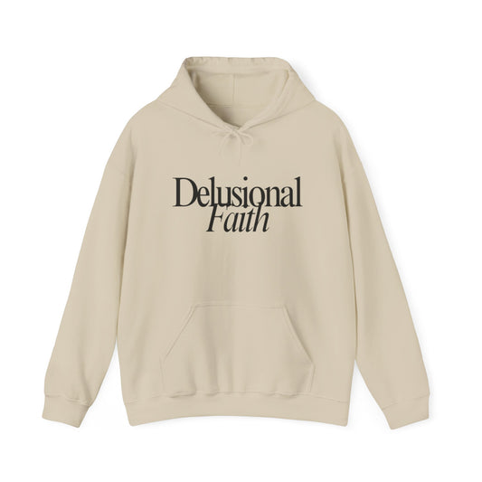 Delusional Faith Hoodie – Beige Faith Inspired Sweatshirt