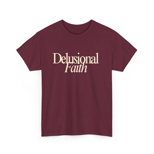 Delusional Faith Burgundy Lifestyle T-Shirt