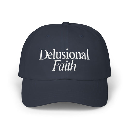 Delusional Faith Navy Blue Dad Cap – Faith Based Streetwear Hat